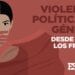 Violencia política de género: desde todos los frentes
