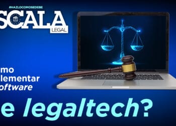 ¿Cómo implementar el software de legaltech?
