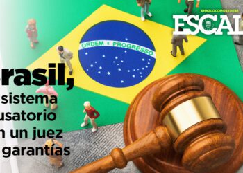 Brasil, un sistema acusatorio con un juez de garantías