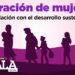 Migración de mujeres y su relación con el desarrollo sustentable