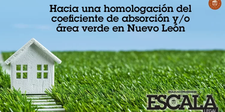 Hacia una homologación del coeficiente de absorción y/o área verde en Nuevo León