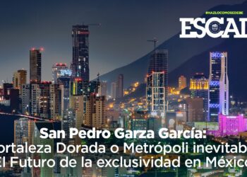 San Pedro Garza García: ¿Fortaleza Dorada o Metrópoli inevitable? El Futuro de la exclusividad en México