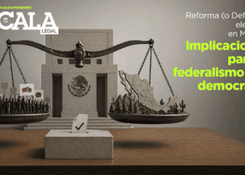 Reforma (o Deforma) electoral en México: implicaciones para el federalismo y la democracia
