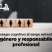 Del sesgo cognitivo al sesgo estructural. IA, género y responsabilidad profesional