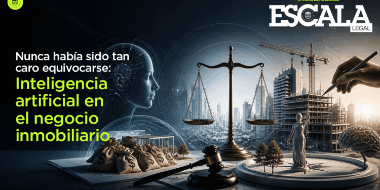 Nunca había sido tan caro equivocarse: Inteligencia artificial en el negocio inmobiliario