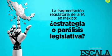 La fragmentación regulatoria de la IA en México: ¿estrategia o parálisis legislativa?